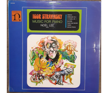 Stravinsky Piano Music. Noel Lee. Nonesuch
