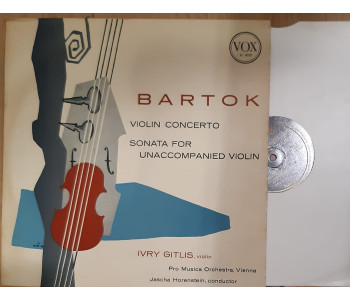 Bartok Violin Concerto. Violin Sonata. Ivry Gitlis